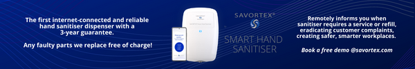 Savortex - the world's first internet-connected and reliable hand sanitiser dispenser with a 3-year guarantee.